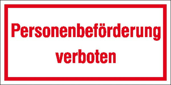 Modellbeispiel: Hinweisschild zur Betriebskennzeichnung Personenbeförderung verboten (Art. 21.5993)