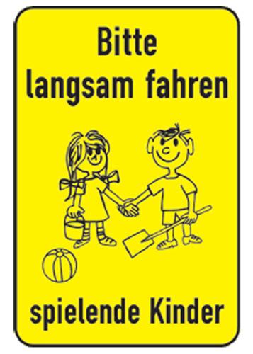 Kinder- und Spielplatzschild 'Bitte langsam fahren spielende Kinder'