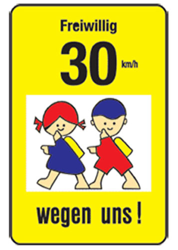 Kinder- und Spielplatzschild 'Freiwillig 30 km/h wegen uns'