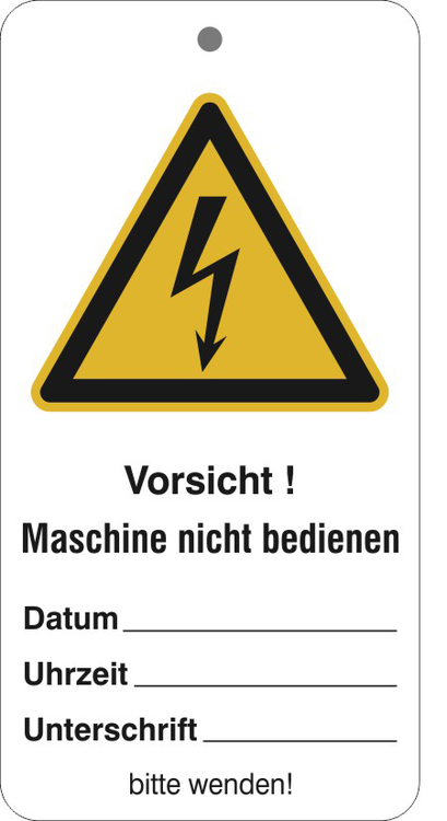 Modellbeispiel: Wartungsanhänger mit Warnzeichen und Zusatztext Vorsicht! Maschine nicht bedienen (Art. 41.1452)